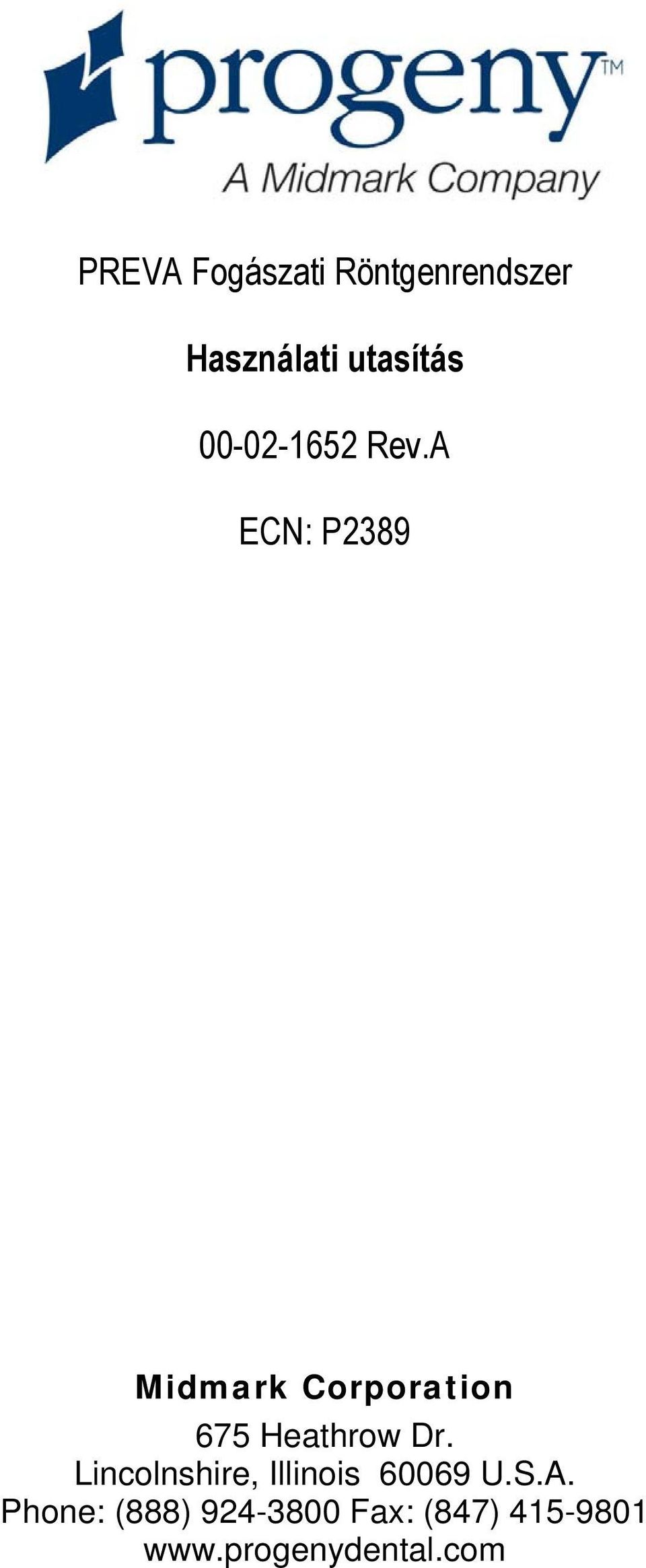 A ECN: P2389 Midmark Corporation 675 Heathrow Dr.