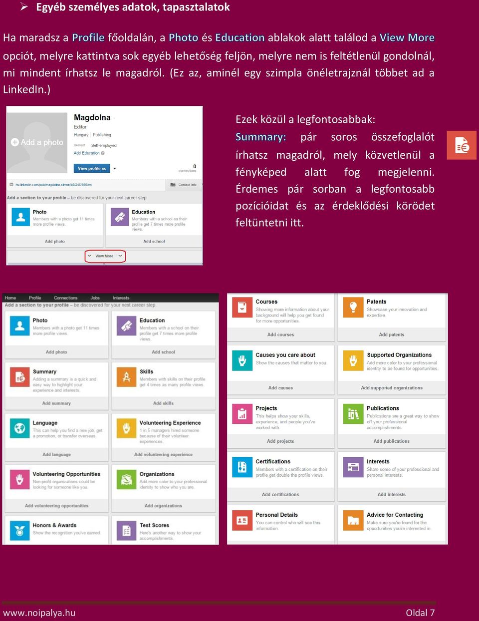 (Ez az, aminél egy szimpla önéletrajznál többet ad a LinkedIn.