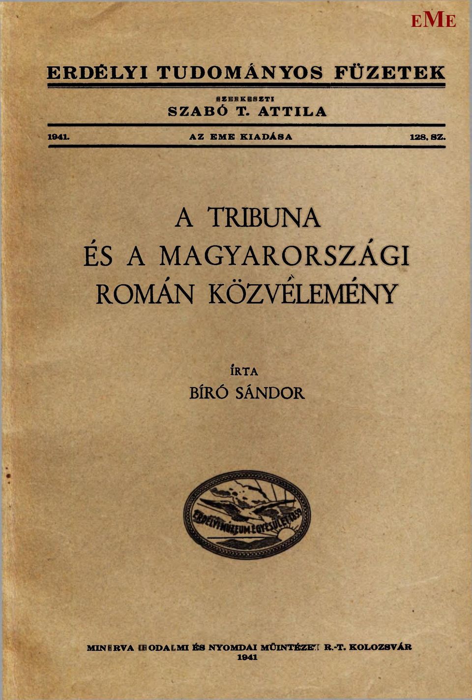 A TRIBUNA ÉS A AGYARORSZÁGI ROÁN KÖZVÉLÉNY