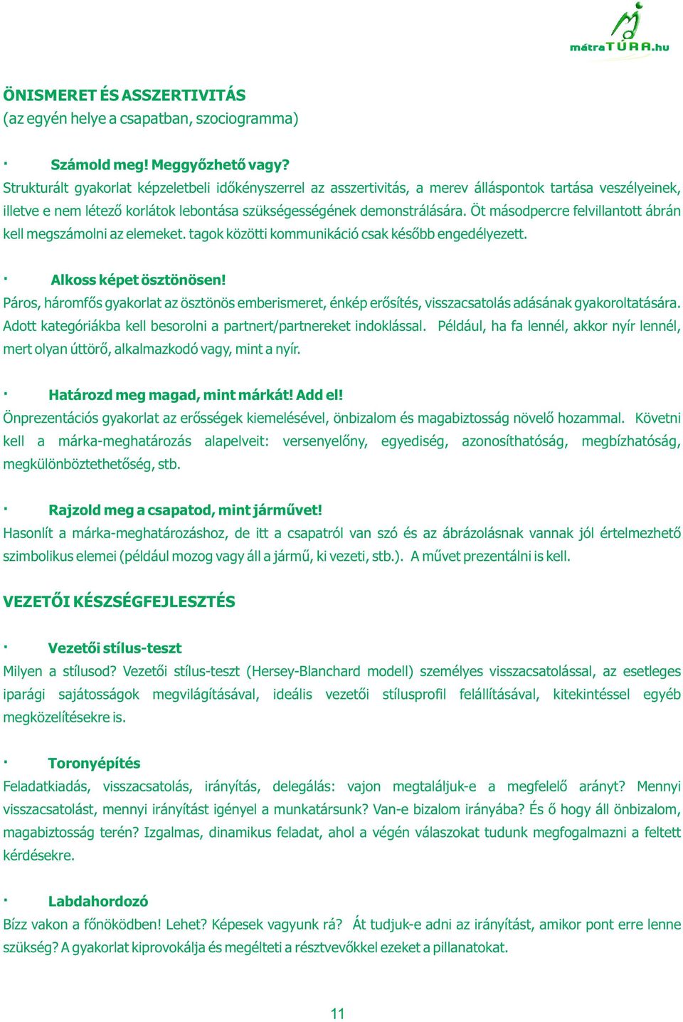 Öt másodpercre felvillantott ábrán kell megszámolni az elemeket. tagok közötti kommunikáció csak később engedélyezett. Alkoss képet ösztönösen!