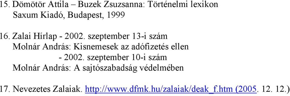 szeptember 13-i szám Molnár András: Kisnemesek az adófizetés ellen - 2002.