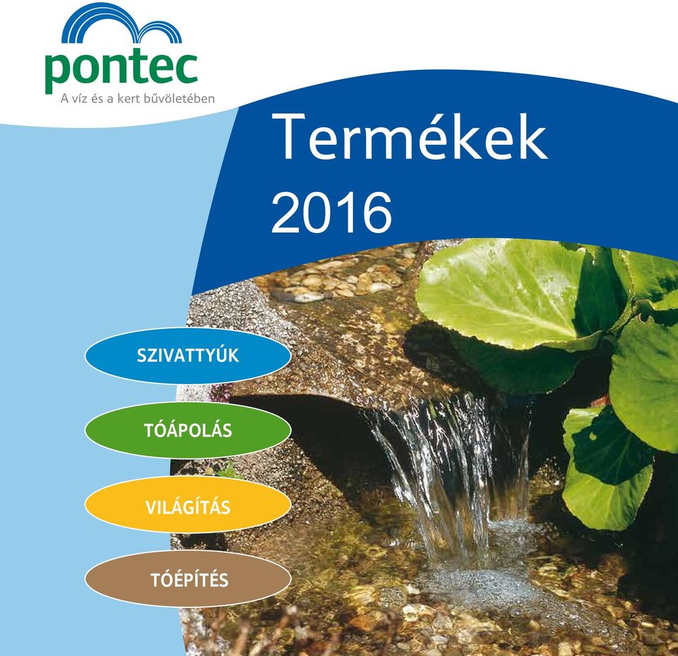 bûvöletében Termékek 2016