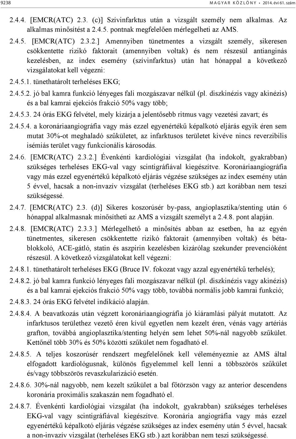 4.5. [EMCR(ATC) 2.