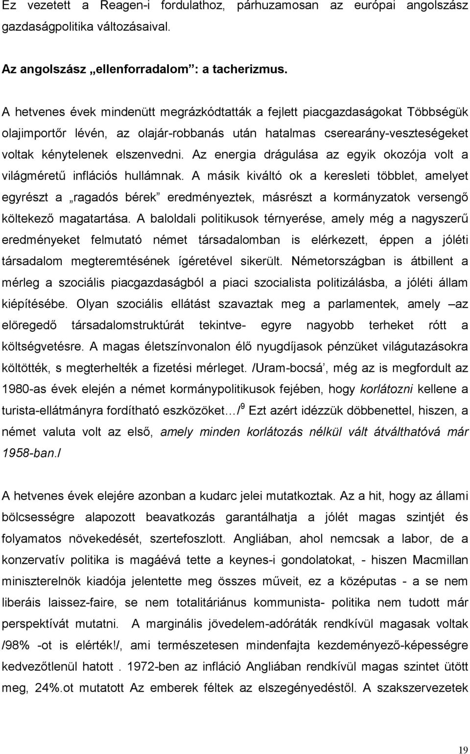 Az energia drágulása az egyik okozója volt a világméretű inflációs hullámnak.