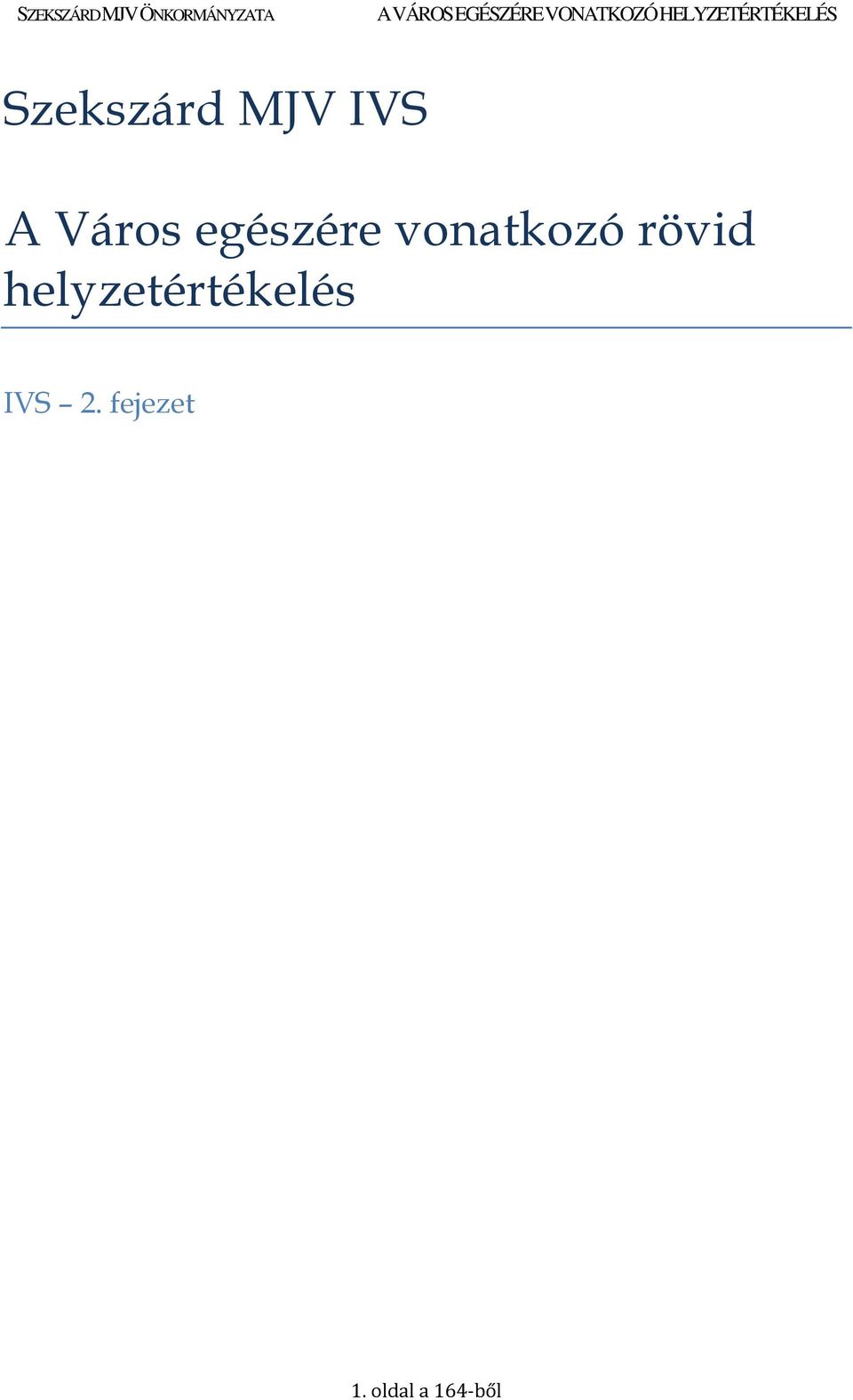 helyzetértékelés IVS 2.