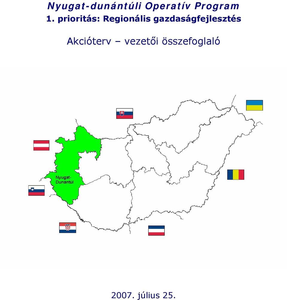 prioritás: Regionális