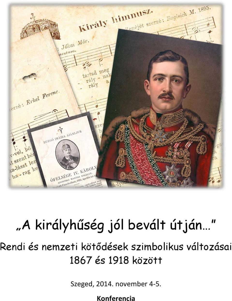 szimbolikus változásai 1867 és