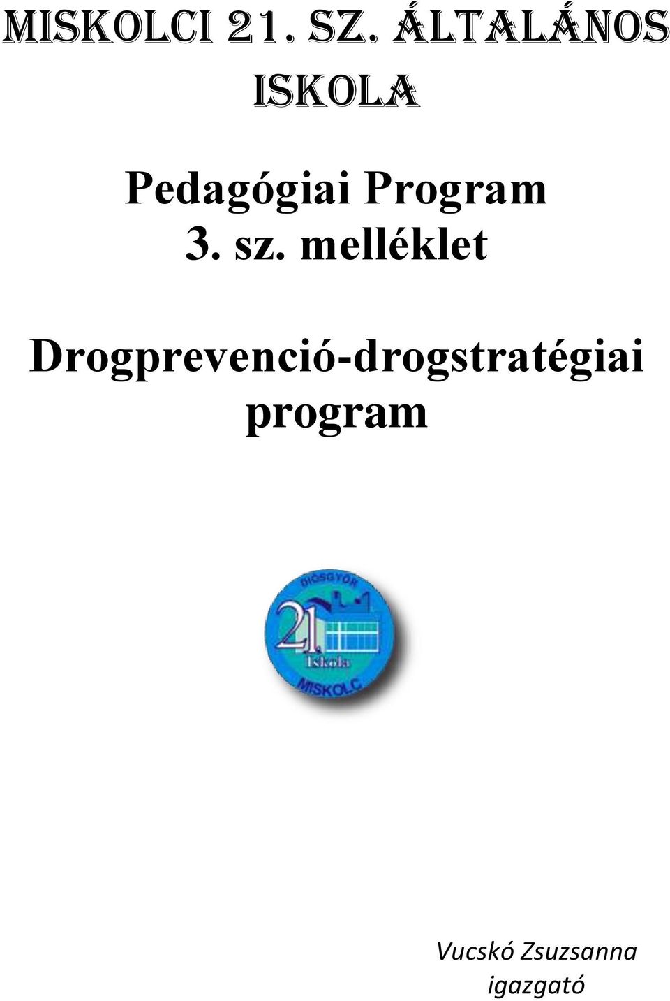 Program 3. sz.