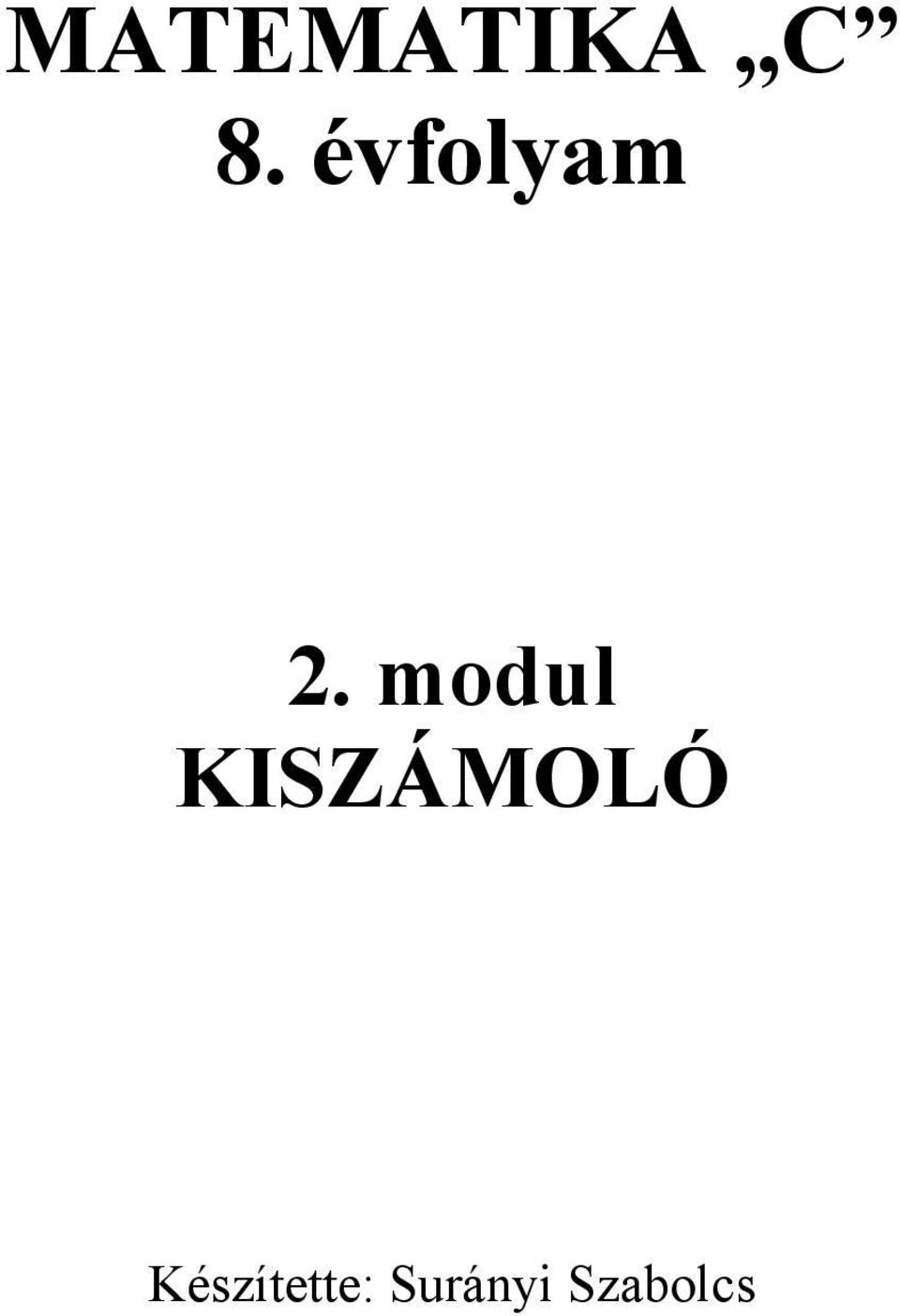 modul KISZÁMOLÓ