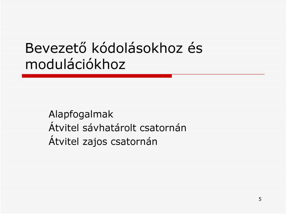 Átvitel sávhatárolt