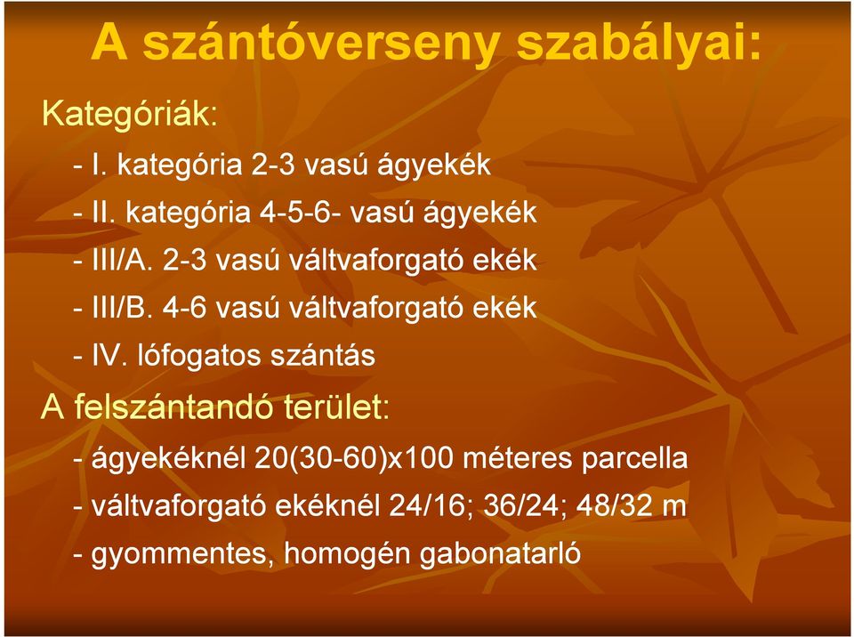 4-6 vasú váltvaforgató ekék - IV.