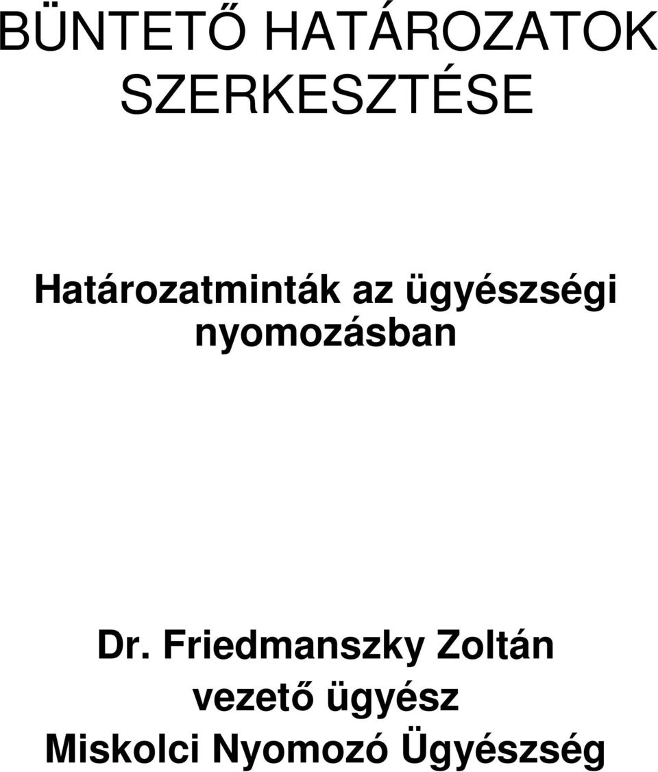 Határozatminták az