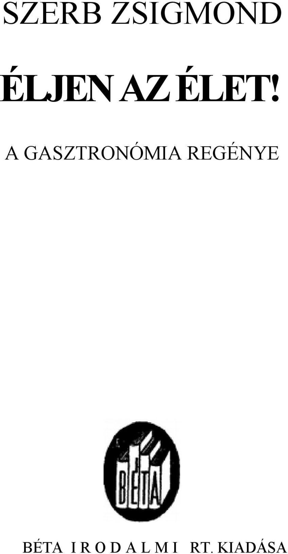 A GASZTRONÓMIA