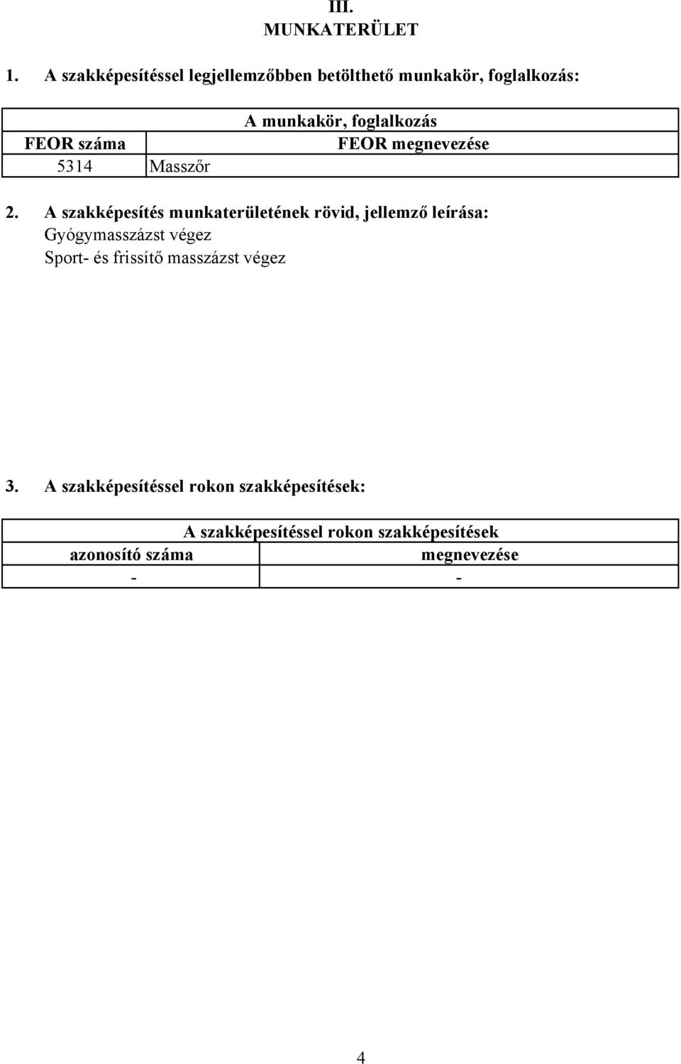 munkakör, foglalkozás FEOR megnevezése 2.