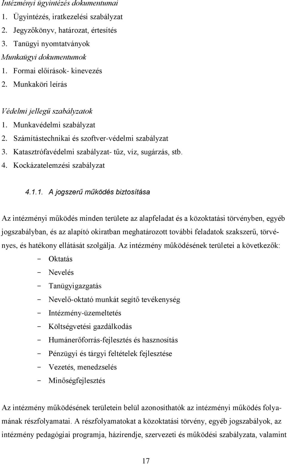 Kockázatelemzési szabályzat 4.1.