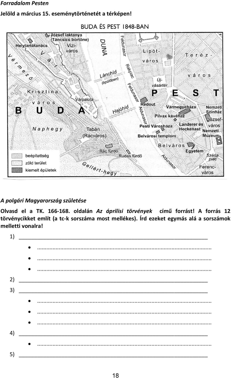 oldalán Az áprilisi törvények című forrást!