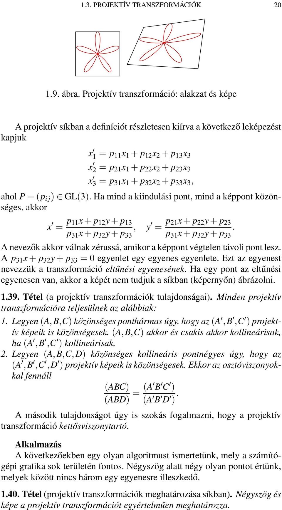 p 31 x 1 + p 32 x 2 + p 33 x 3, ahol P = (p i j ) GL(3).