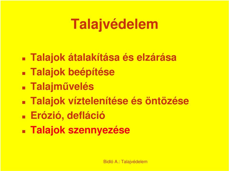 Talajművelés Talajok víztelenítése