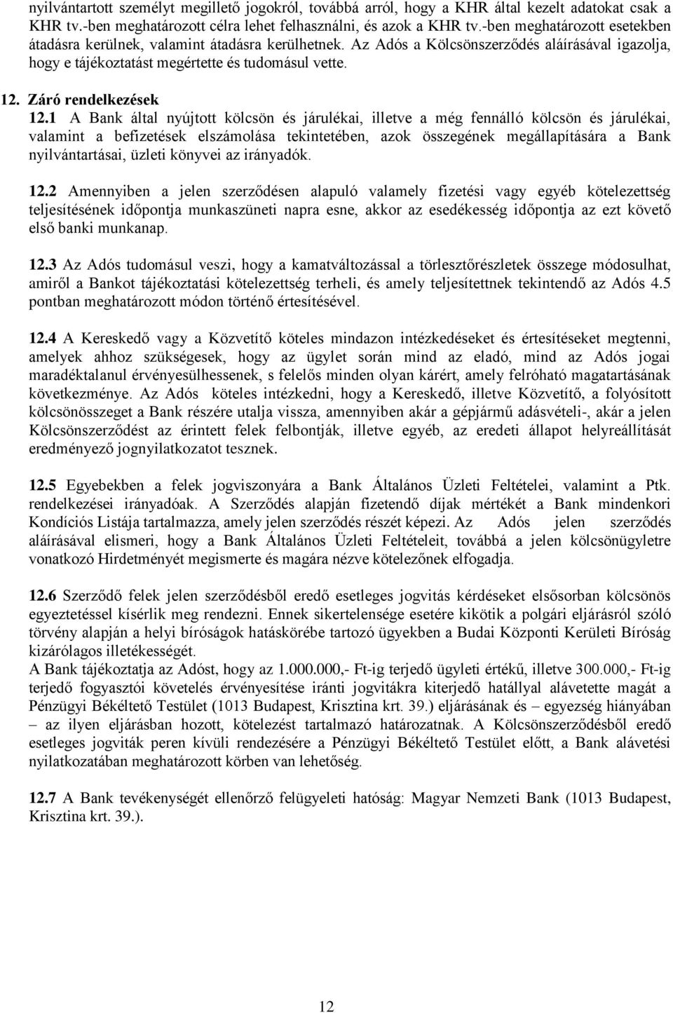 Záró rendelkezések 12.