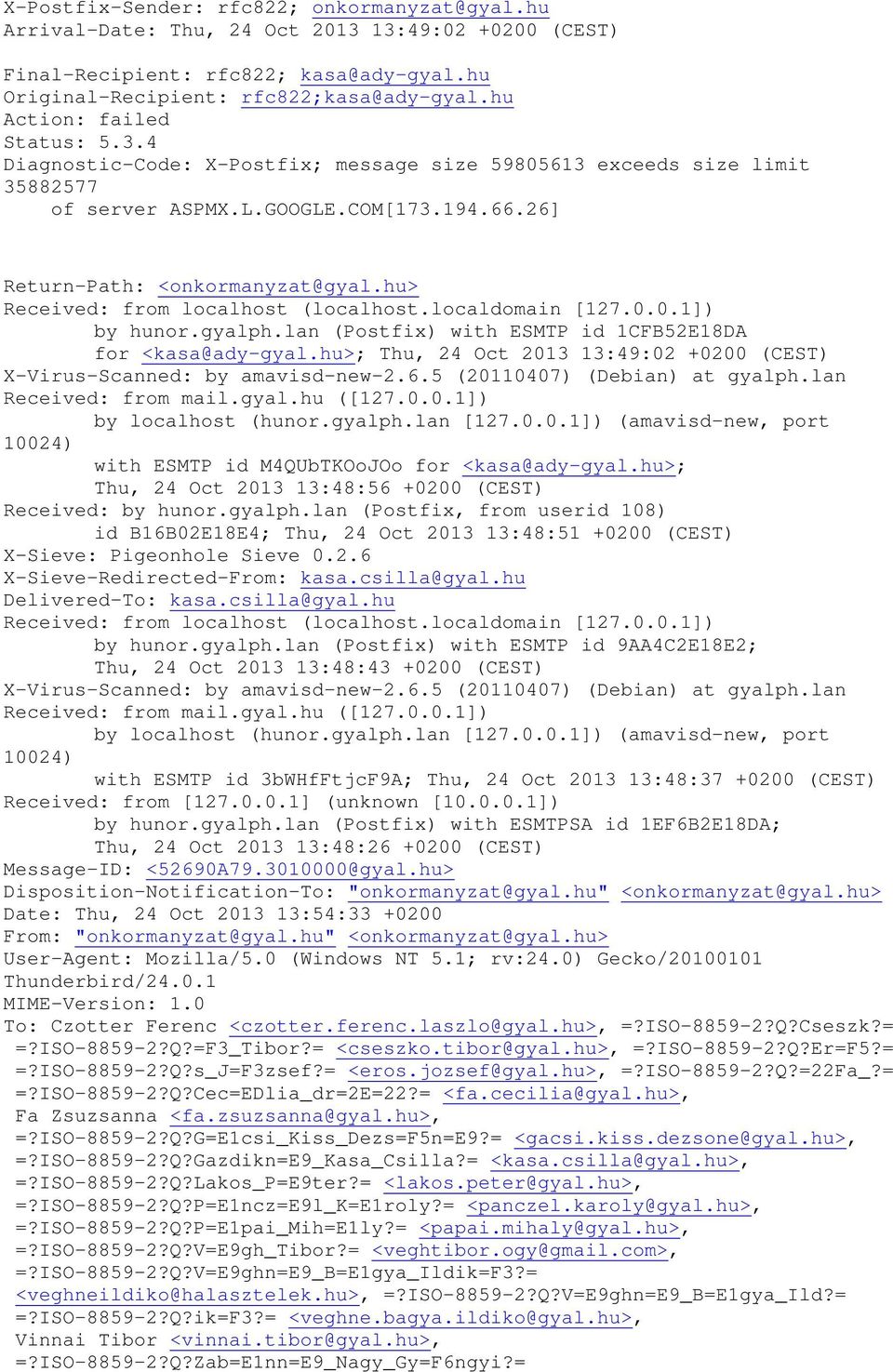 hu> Received: from localhost (localhost.localdomain [127.0.0.1]) by hunor.gyalph.lan (Postfix) with ESMTP id 1CFB52E18DA for <kasa@ady-gyal.