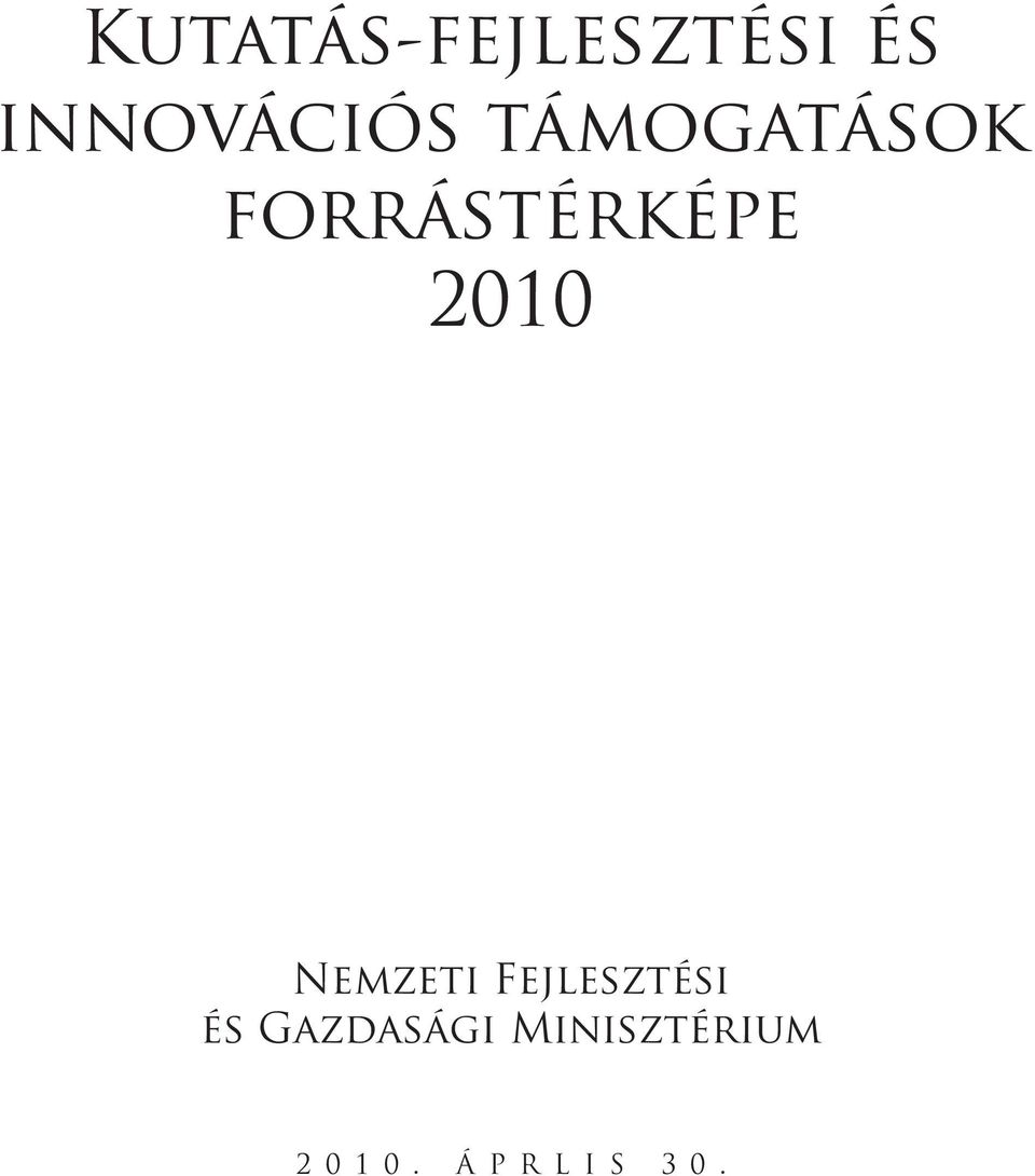 forrástérképe 2010 Nemzeti