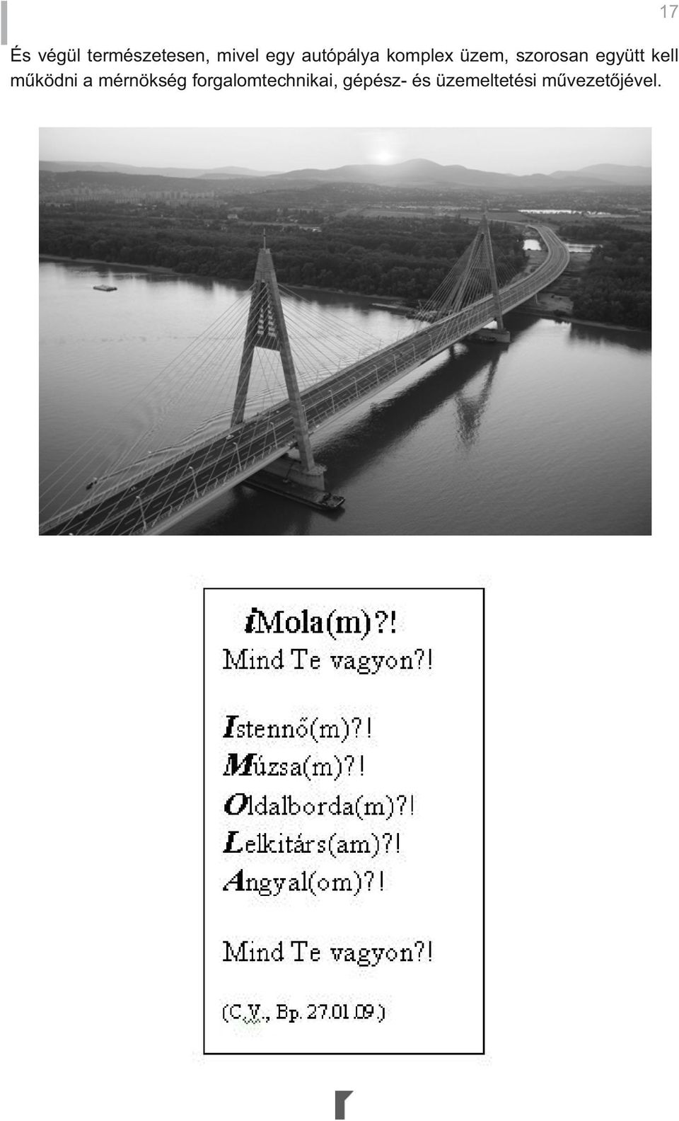 együtt kell mködni a mérnökség