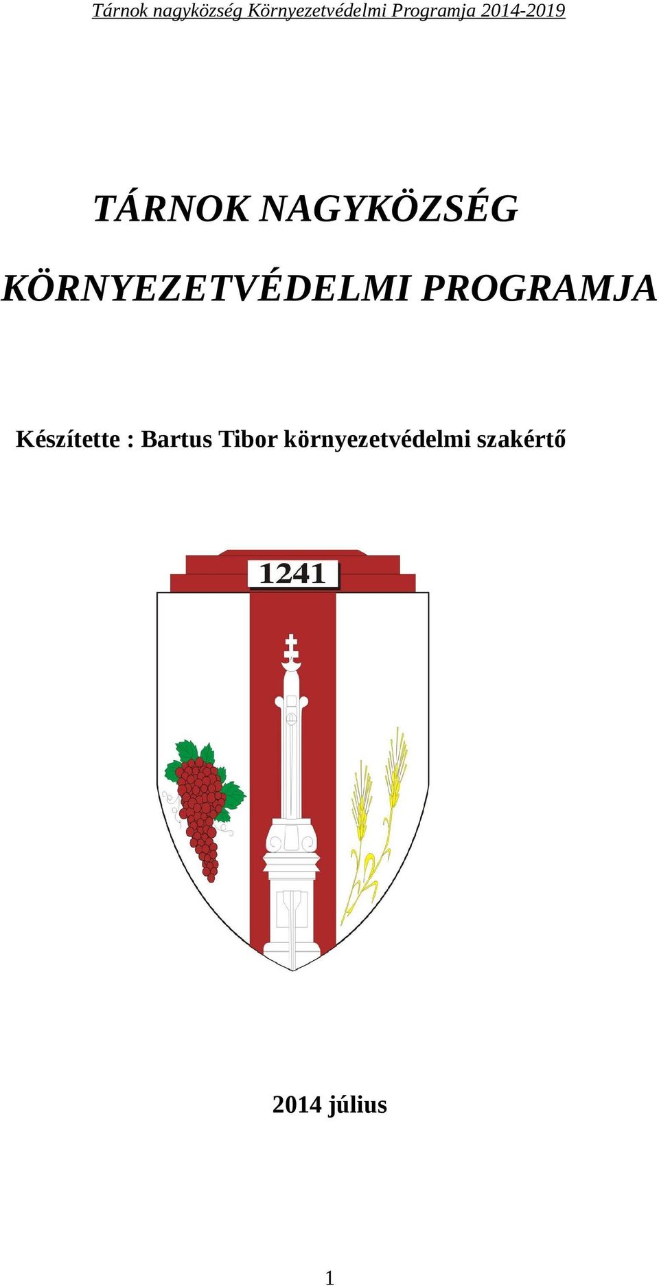 Készítette : Bartus Tibor