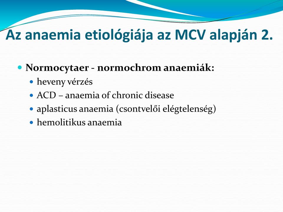 vérzés ACD anaemia of chronic disease