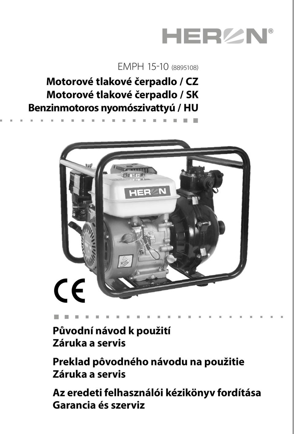 použití Záruka a servis Preklad pôvodného návodu na použitie