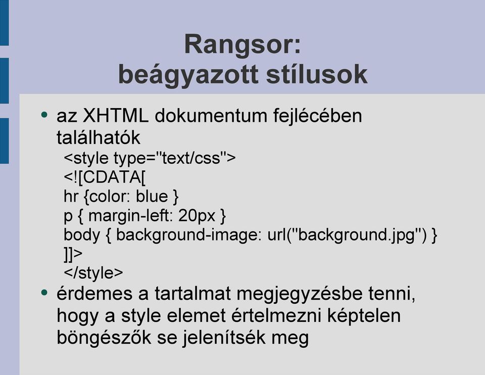 [CDATA[ hr {color: blue } p { margin-left: 20px } body { background-image:
