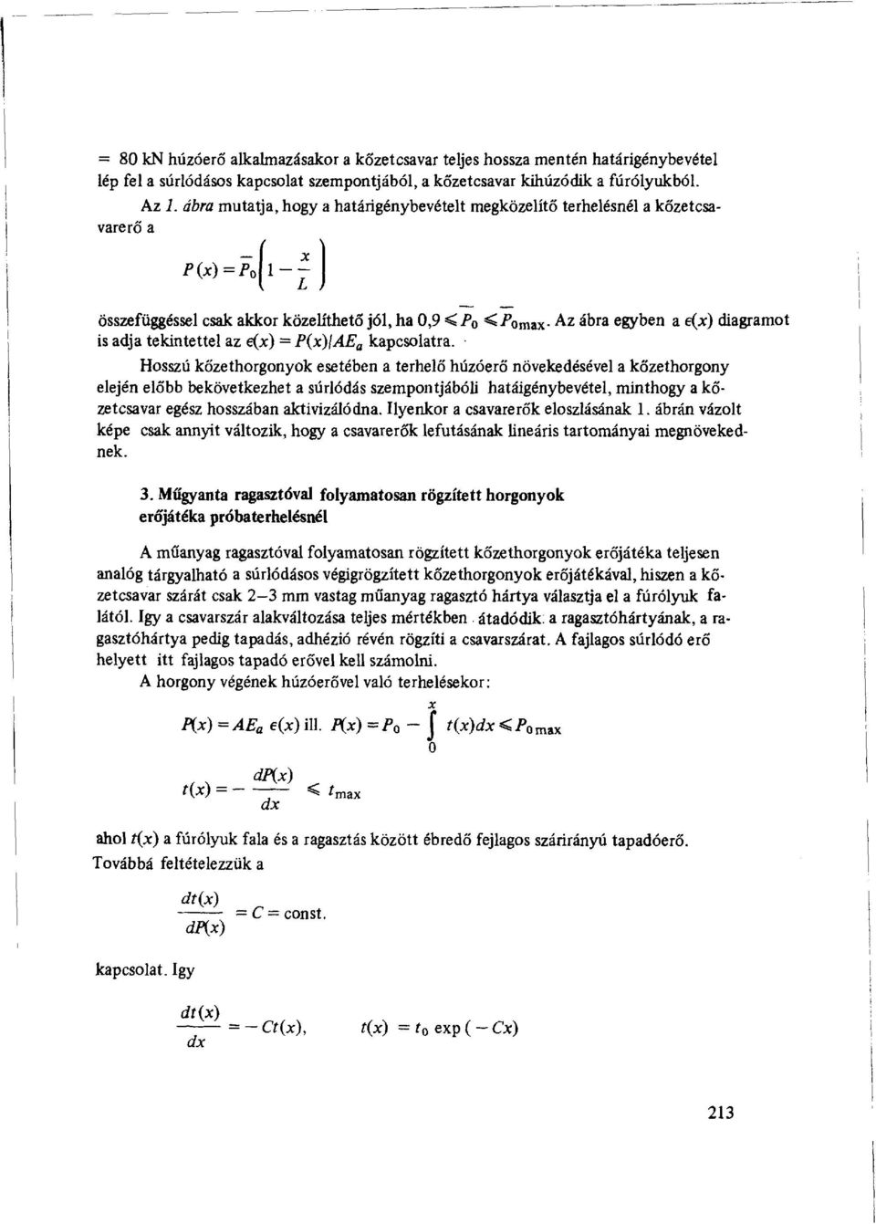 tekintettel az e(x) = P(x)jAE a kapcsolatra.