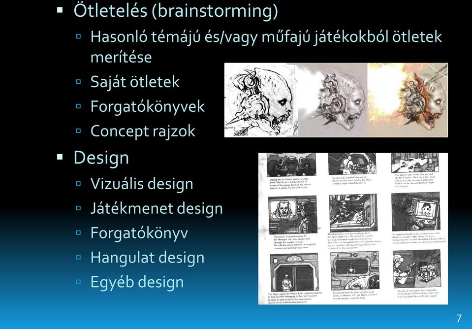 Forgatókönyvek Concept rajzok Design Vizuális design