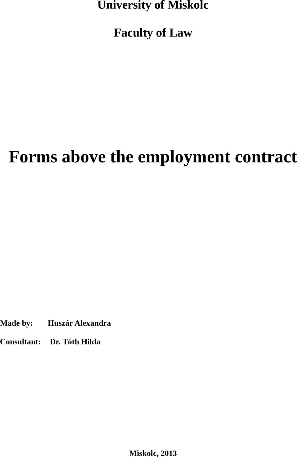 contract Made by: Huszár Alexandra