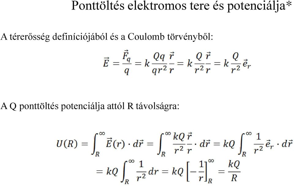 definíciójából és a Coulomb