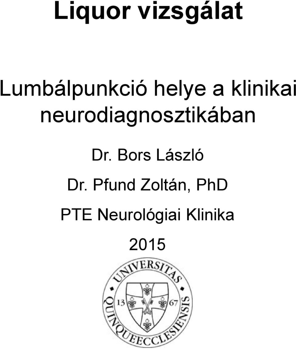 neurodiagnosztikában Dr.