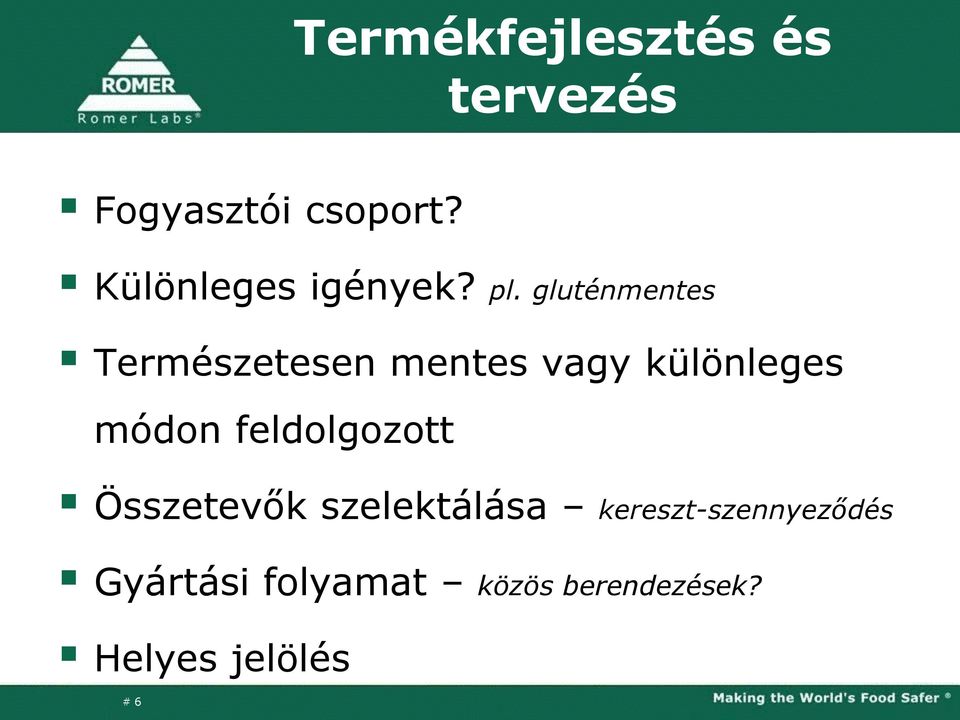 gluténmentes Természetesen mentes vagy különleges módon