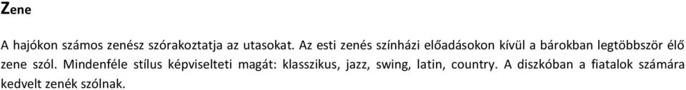 élő zene szól.