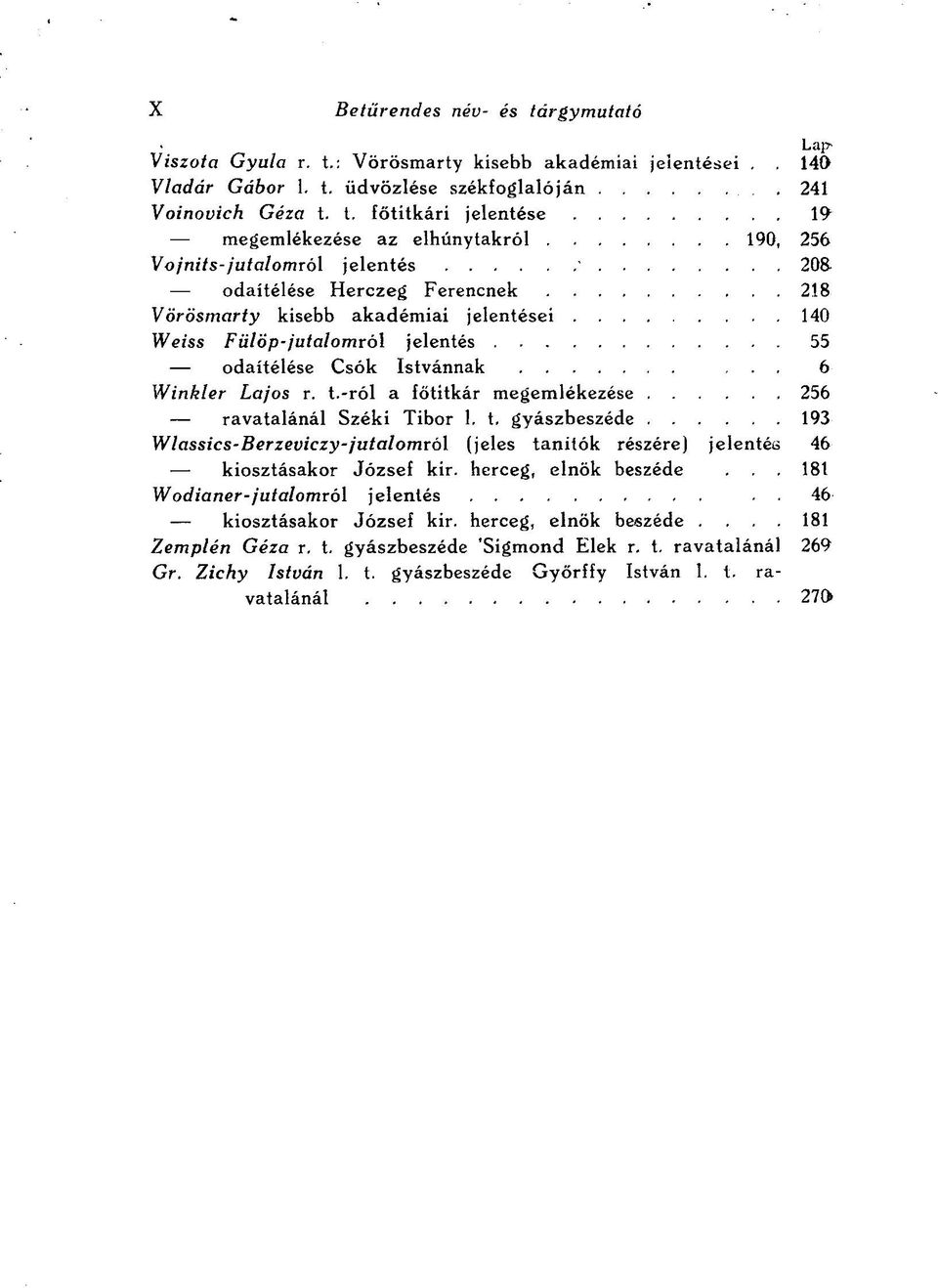 : Vörösmarty kisebb akadémiai jelentései. 140 Vladár Gábor 1. t.