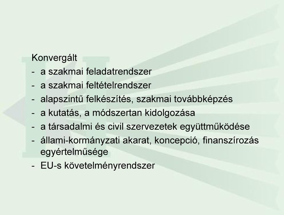 kidolgozása - a társadalmi és civil szervezetek együttműködése -