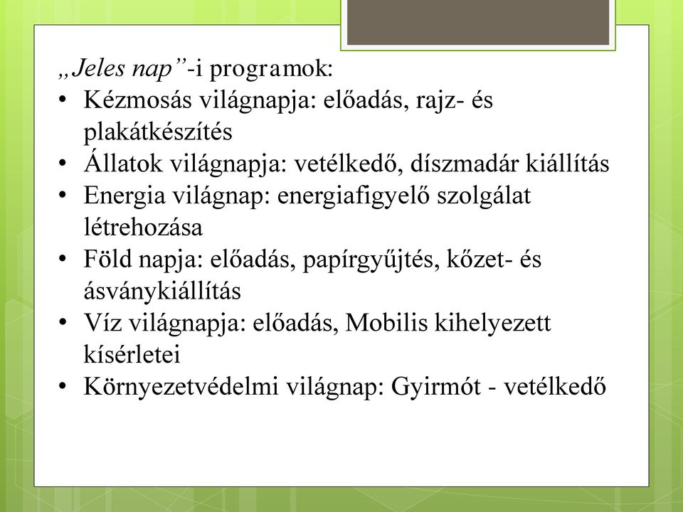 létrehozása Föld napja: előadás, papírgyűjtés, kőzet- és ásványkiállítás Víz