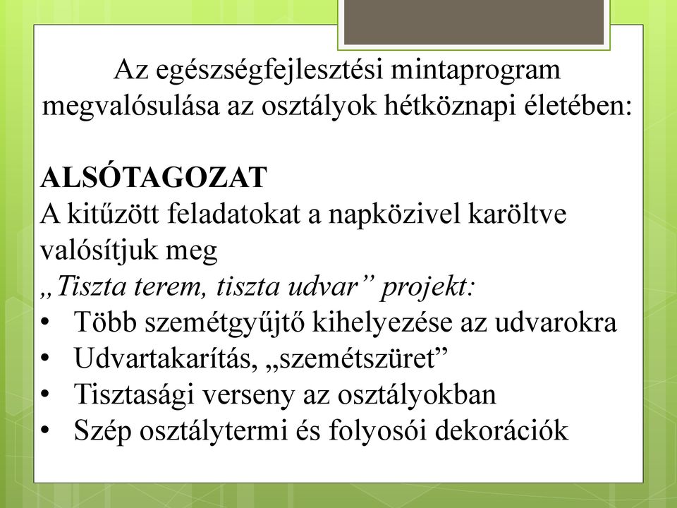 terem, tiszta udvar projekt: Több szemétgyűjtő kihelyezése az udvarokra