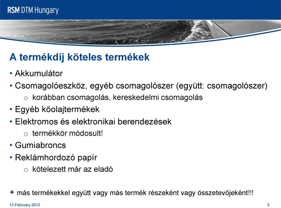 Elektromos és elektronikai berendezések o termékkör módosult!