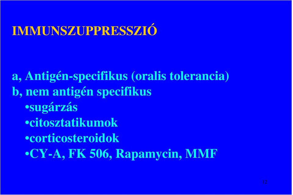 specifikus sugárzás citosztatikumok