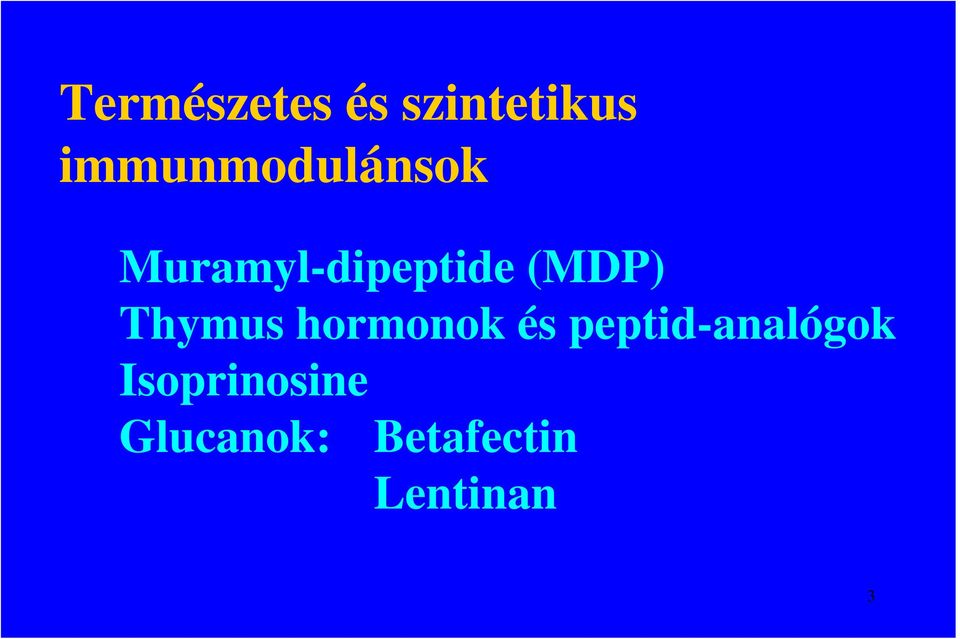 (MDP) Thymus hormonok és