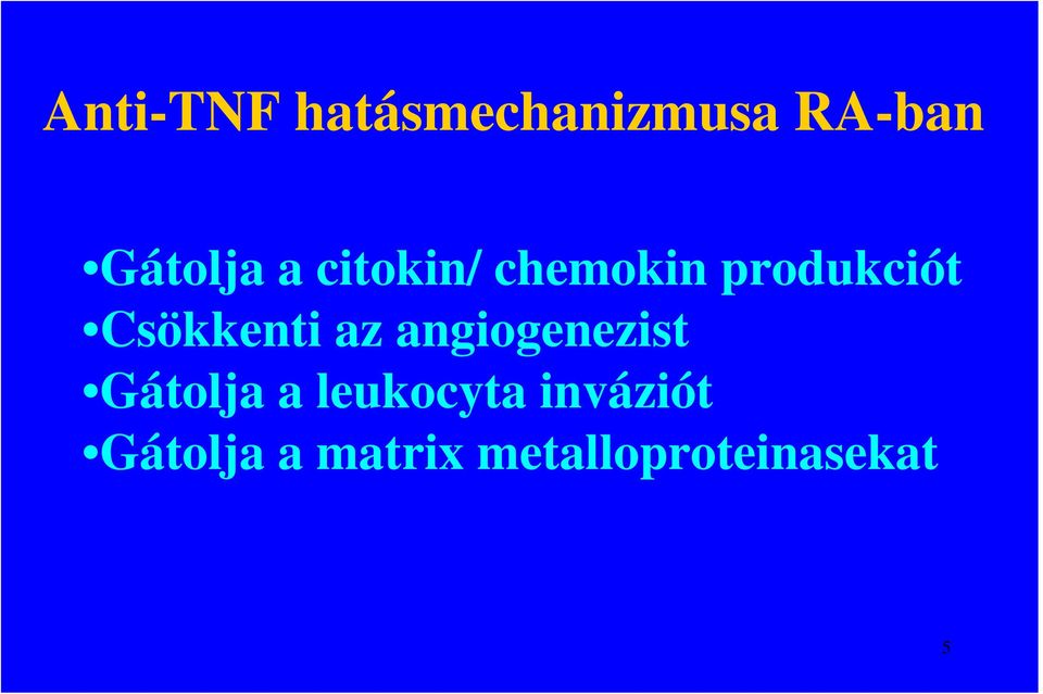 az angiogenezist Gátolja a leukocyta