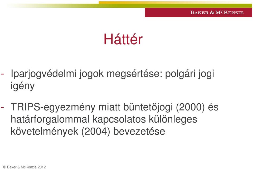 büntetőjogi (2000) és határforgalommal