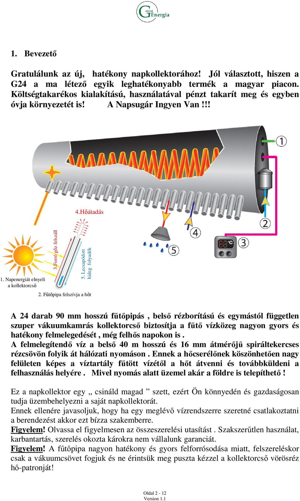 Lecsapódott hideg folyadék 2.