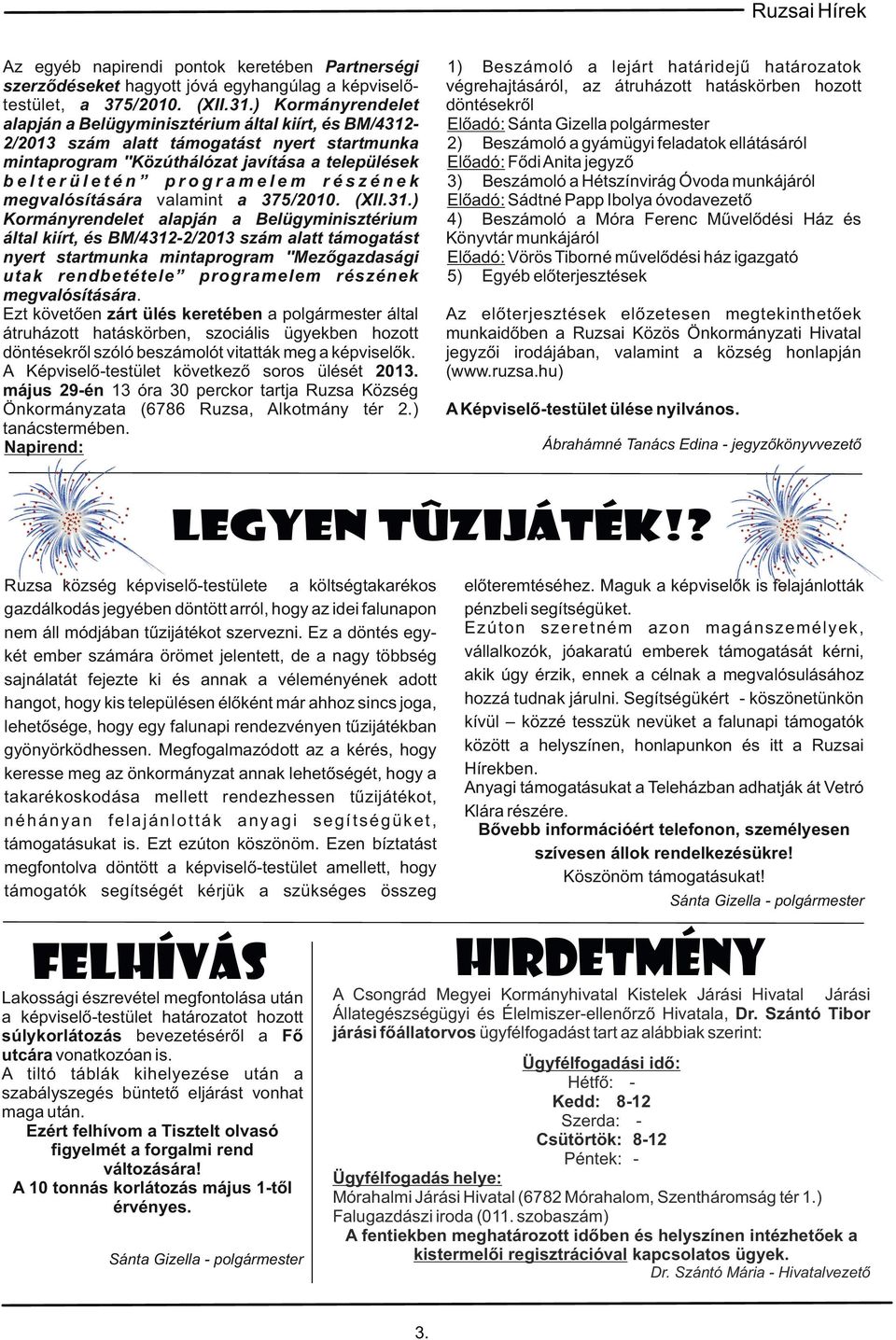 részének megvalósítására valamint a 375/2010. (XII.31.