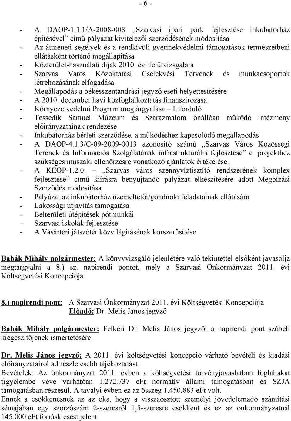 természetbeni ellátásként történő megállapítása - Közterület-használati díjak 2010.