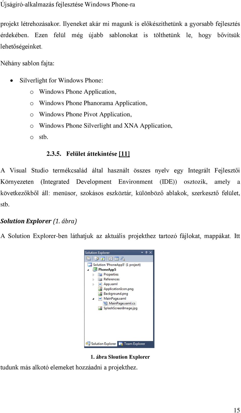 Application, o stb. 2.3.5.